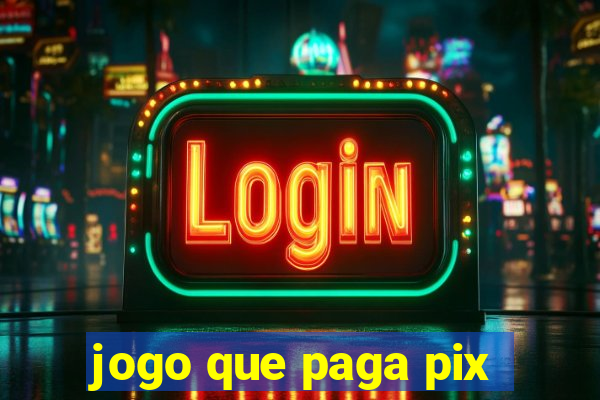 jogo que paga pix